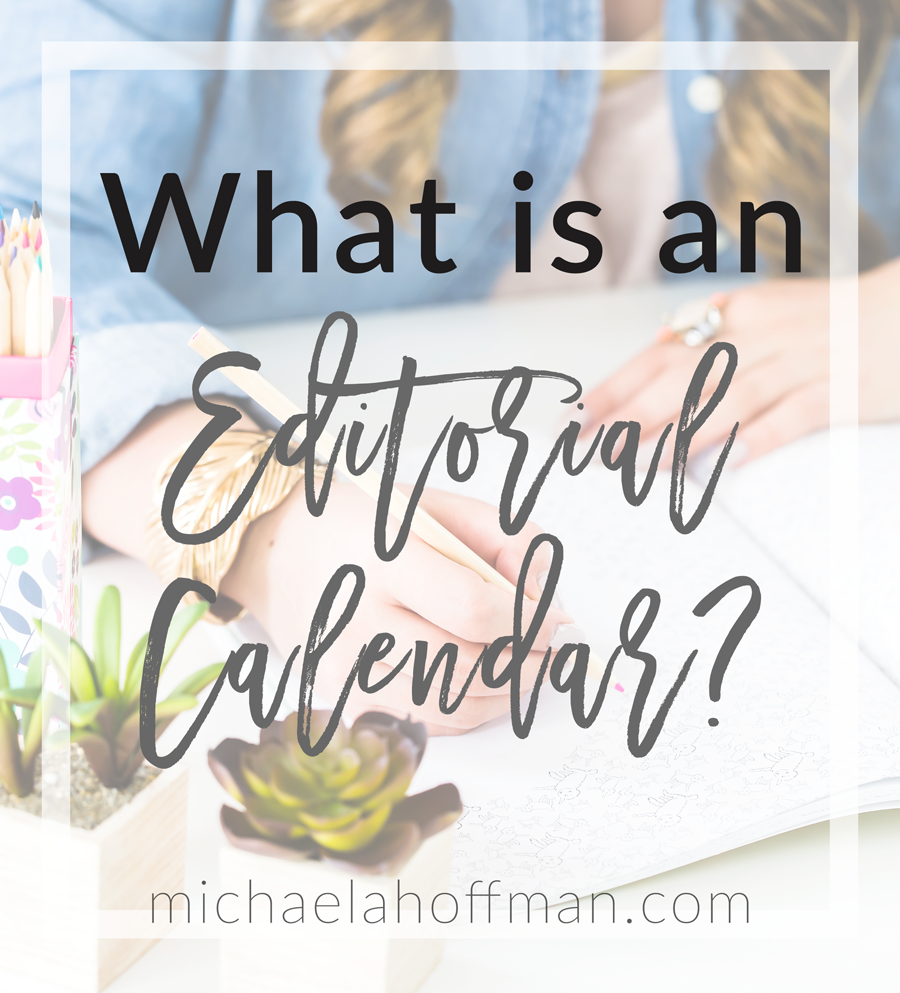 What is an Editorial Calendar?