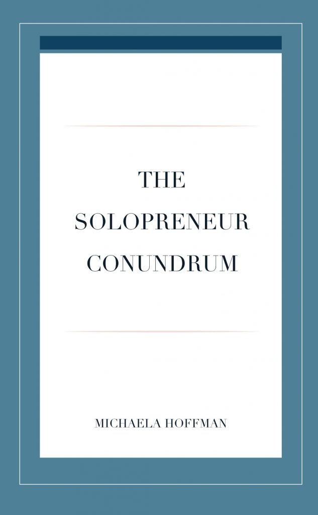 Being a soloprenuer and what that means for running an online business