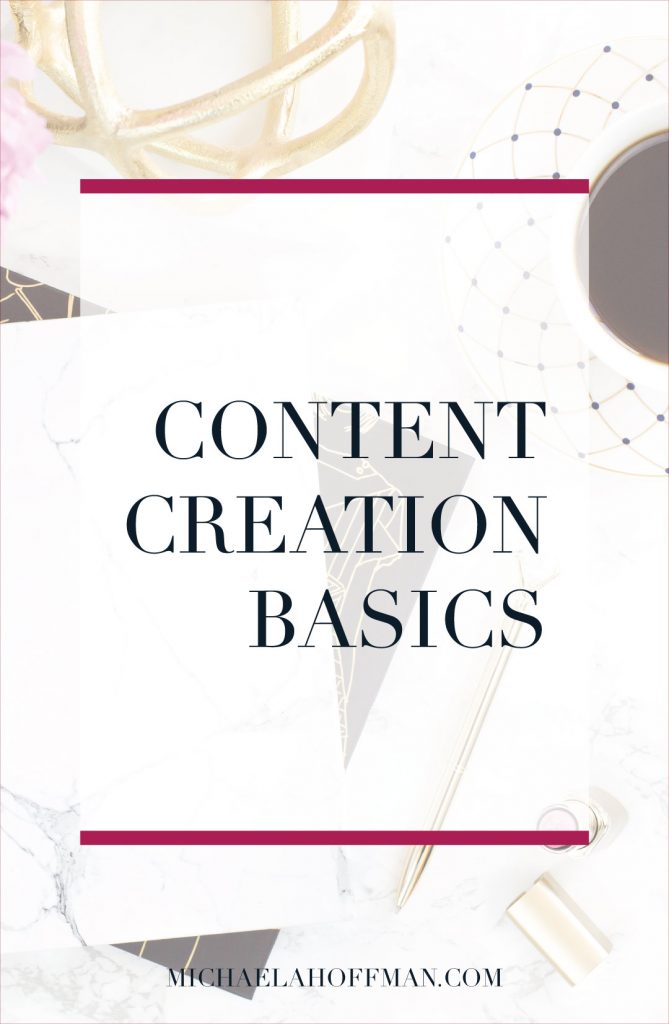 Content Creation Basics for your online business. The entire process of creating content for your business from planning to posting!