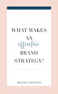 Effective Brand Strategy + 6 tips