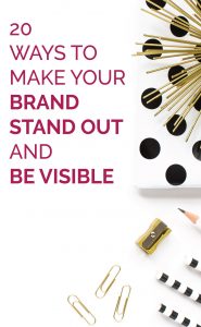 How to rise above the noise on online business owners and make your brand stand out getting visible to your ideal client and growing your online business.