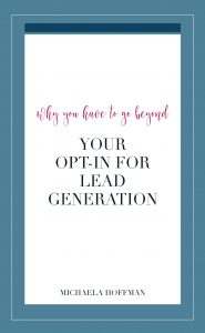 Are you an online entrepreneur? Do you want more leads for your business so that you can grow in 2018? Then you need to know why you have to go beyond your opt-in or lead magnet and create a nurturing funnel.