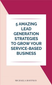 Post Title - 5 Amazing Lead Generation Strategies to Grow Your Business