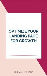 Are your list numbers stuck and not growing? Maybe you need to make some tweaks to your landing pages to get them optimized for growth. Read this blog for tips to optimize your landing page