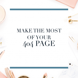 How can your 404 page help you grow your business' email list? Check out this blog post for 3 quick 404 page tips!