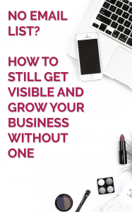Are you an online service provider struggling to get noticed by your dream clients or get your services booked up? And you aren't quite ready for the commitment that comes with an email list? While it is still crazy important for long term growth here are some ideas you can use to get visible while you get your email list in order.