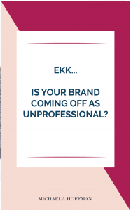 Your branding can make or break your business' trust and credibility with potential clients. What are 5 signs that your branding is unprofessional and scaring away potential clients? Read on to find out